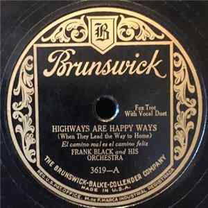Frank Black And His Orchestra - Highways Are Happy Ways / I'd Walk A Million Miles Mp3