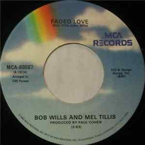 Bob Wills And Mel Tillis - Faded Love / Deep In The Heart Of Texas Mp3