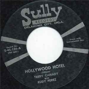 Terry Canady With Rudy Perez - Hollywood Hotel Mp3