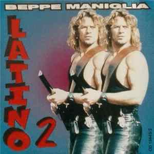 Beppe Maniglia - Latino 2 Mp3