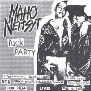 Maho Neitsyt - Fuck Party Mp3