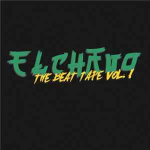 El Chavo - The Beat Tape Vol.1 Mp3