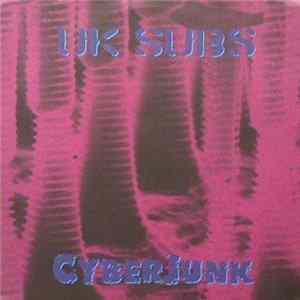 UK Subs - Cyberjunk Mp3