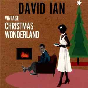 David Ian - Vintage Christmas Wonderland Mp3