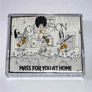 Mass Confusion - Mass For You At Home Mp3