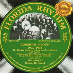 Various - Florida Rhythm - The Story Of Robert H. Cloud 1927-1931 Mp3
