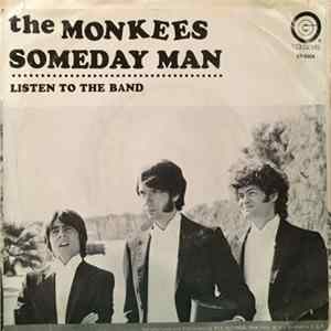 The Monkees - Someday Man / Listen To The Band Mp3