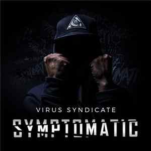 Virus Syndicate - Symptomatic Mp3