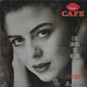Margarita Rosa De Francisco - Cafe Con Aroma De Mujer Volumen 2 Mp3