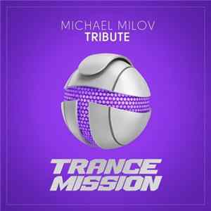 Michael Milov - Tribute Mp3
