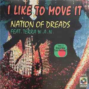 Nation Of Dreads Feat. Terra W.A.N. - I Like To Move It Mp3