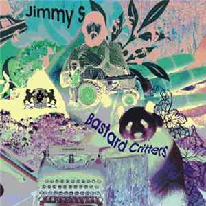 Jimmy S - Bastard Critters Mp3