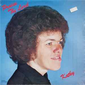 Kathy Clark - Praise The Lord Mp3