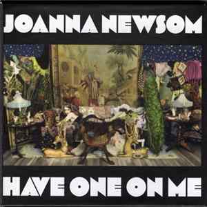 Joanna Newsom - Have One On Me Mp3
