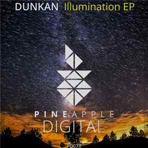 Dunkan - Illumination EP Mp3
