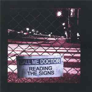 Call Me Doctor - Reading The Signs Mp3