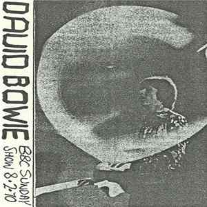 David Bowie - BBC Sunday Show 8-2-70 Mp3
