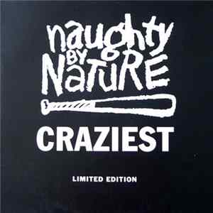 Naughty By Nature - Craziest Mp3