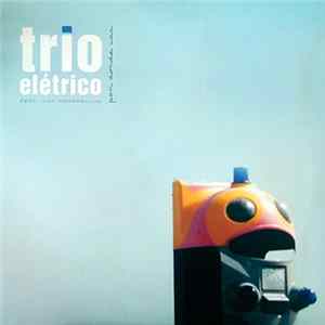 Trio Elétrico Join Caramelo Criminal - Por Donde Vas Mp3