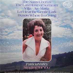 Patricia Varley - Singing For You Mp3