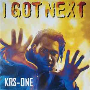 KRS-One - I Got Next Mp3