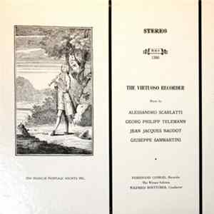 Alessandro Scarlatti / Georg Philipp Telemann / Jean Jacques Naudot / Giuseppe Sammartini - Ferdinand Conrad, The Wiener Solisten, Wilfried Boettcher - The Virtuoso Recorder Mp3