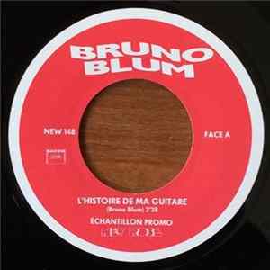 Bruno Blum - L'histoire De Ma Guitare Mp3