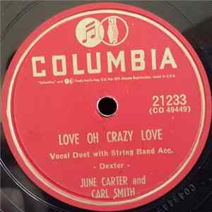 June Carter And Carl Smith - Love Oh Crazy Love / Times A'Wastin' Mp3