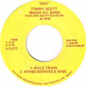 "Doc" Tommy Scott Snake Oil Band - Snake Oiled Pitchin Man Mp3