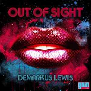 Demarkus Lewis - Out Of Sight EP Mp3