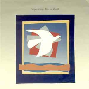 Supertramp - Free As A Bird Mp3