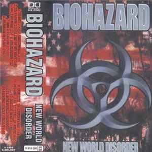 Biohazard - New World Disorder Mp3