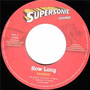 Luciano / Blessed - How Long / Tell Me Why Mp3