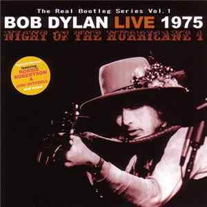 Bob Dylan - Live 1975 Night Of The Hurricane 1 Mp3