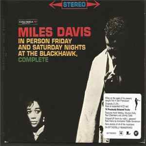 Miles Davis - In Person Friday And Saturday Nights At The Blackhawk, Complete Mp3