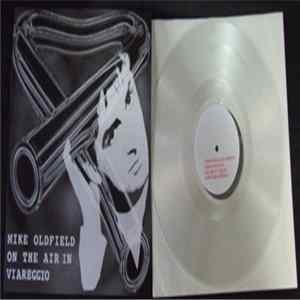 Mike Oldfield - On The Air In Viareggio Mp3