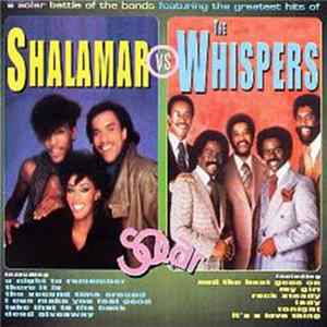 Shalamar, The Whispers - Shalamar Vs The Whispers - Their Greatest Hits Mp3
