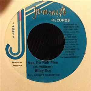 Bling Dog - Nuh Dis Nuh Man Mp3