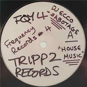 DJ:Ecco & Sabotage - House Music / Rise Up Mp3