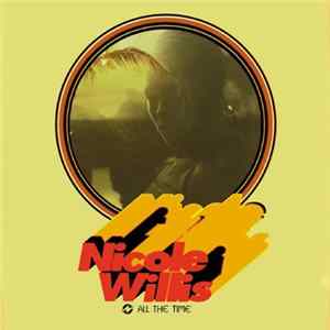 Nicole Willis - All The Time Mp3