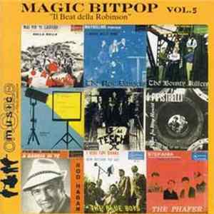 Various - Magic Bitpop Vol. 5 - Il Beat Della Robinson Mp3