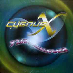 Cygnus X - Turn Around Mp3