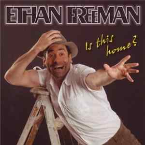 Ethan Freeman - Is This Home? Mp3