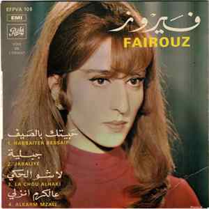 Fairouz - Habbaitek Bessaif Mp3