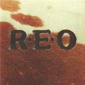 REO Speedwagon - R.E.O. Mp3