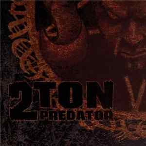 2 Ton Predator - Demon Dealer Mp3