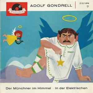 Adolf Gondrell - Der Münchner Im Himmel Mp3