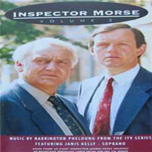Barrington Pheloung Featuring Janis Kelly - Inspector Morse Volume 3 Mp3
