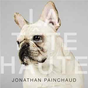 Jonathan Painchaud - La Tête Haute Mp3