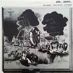 John Greaves / Peter Blegvad / Lisa Herman - Kew. Rhone. Mp3